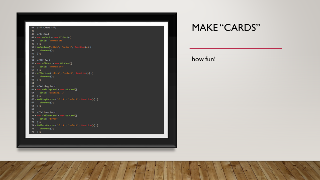 Code to make "Cards," which is Pebble's way of showing a window or screen.