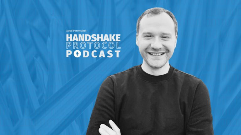 The Handshake Protocol Podcast cover image, with Jared Porcenaluk smiling and the Handshake Protocol Podcast logo in the background.